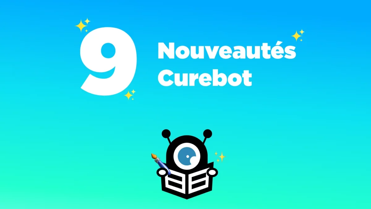 Nouveautés Plateforme de veille stratégique Curebot
