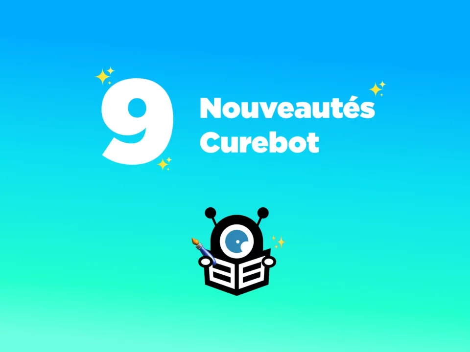 Nouveautés Plateforme de veille stratégique Curebot